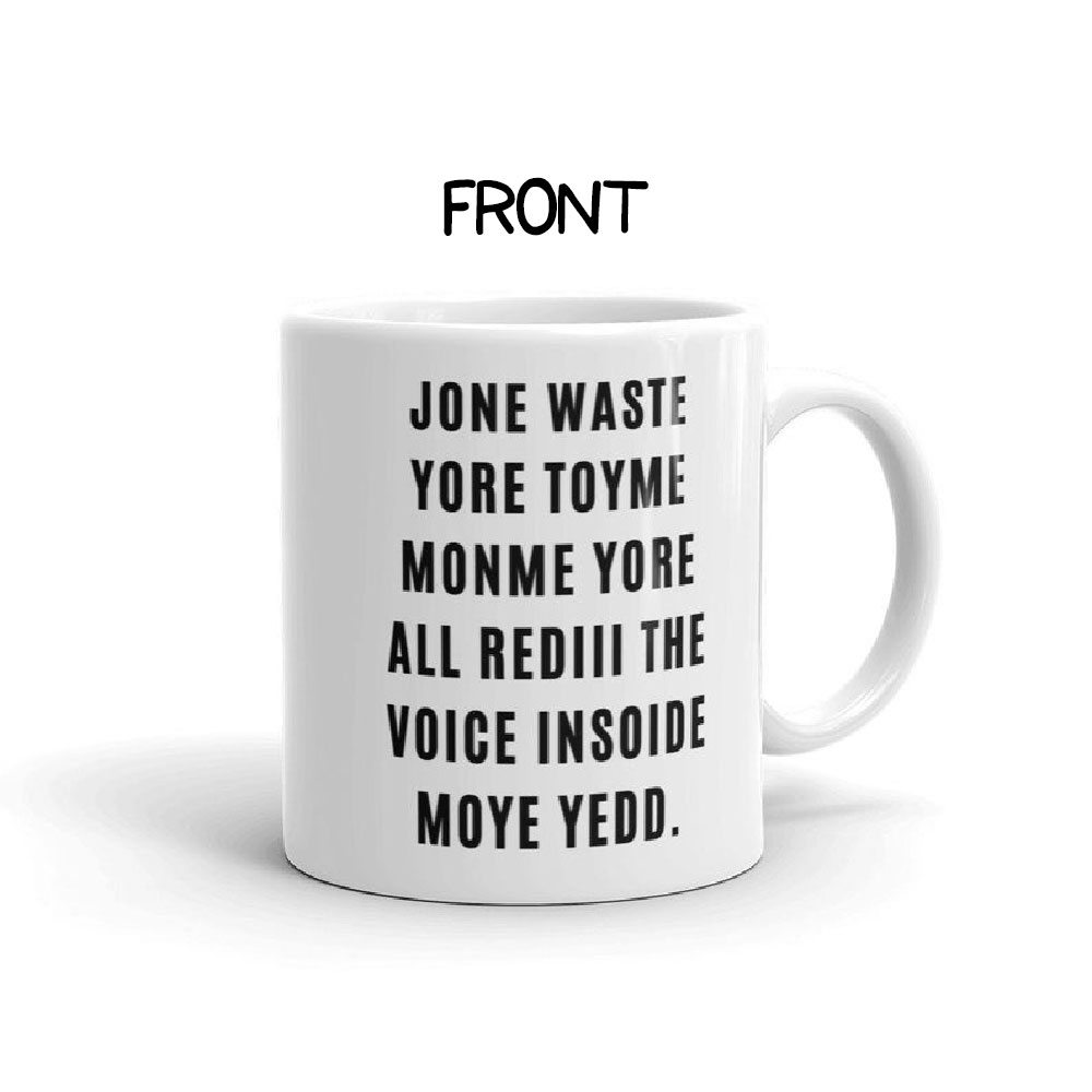 Jone Waste Your Time Mug