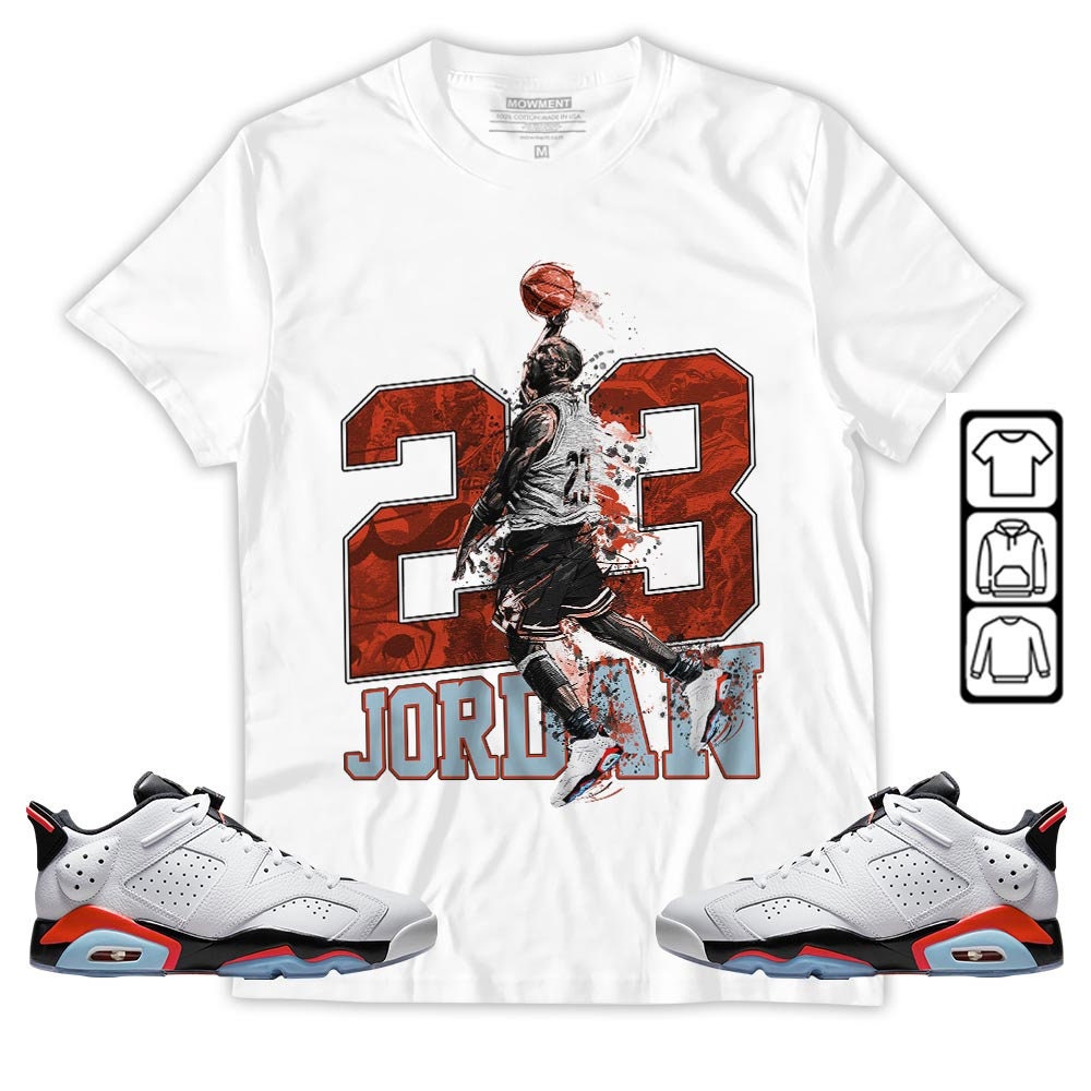 Unisex Air Jordan 23 Sneaker Matching Low Infrared 6S Shirt