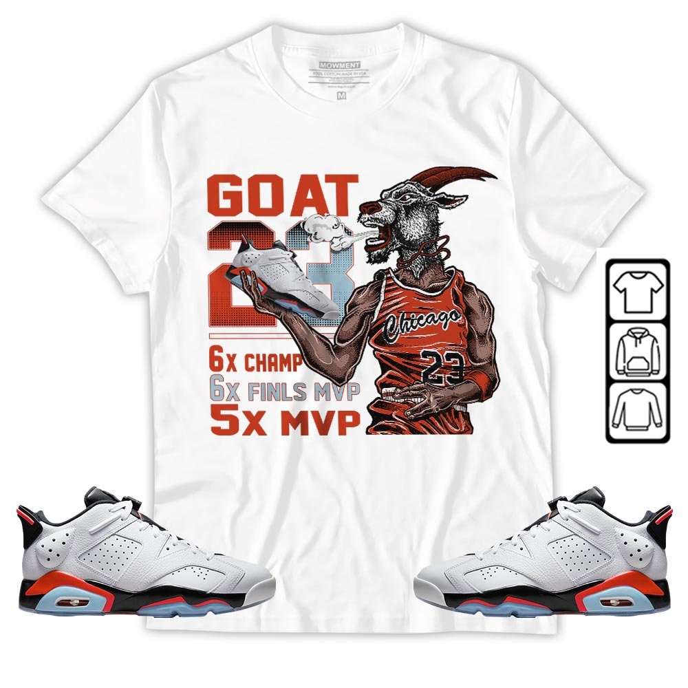 Unisex Goat Mvp Sneaker For Jordan 6 Low Infrared Fans Shirt