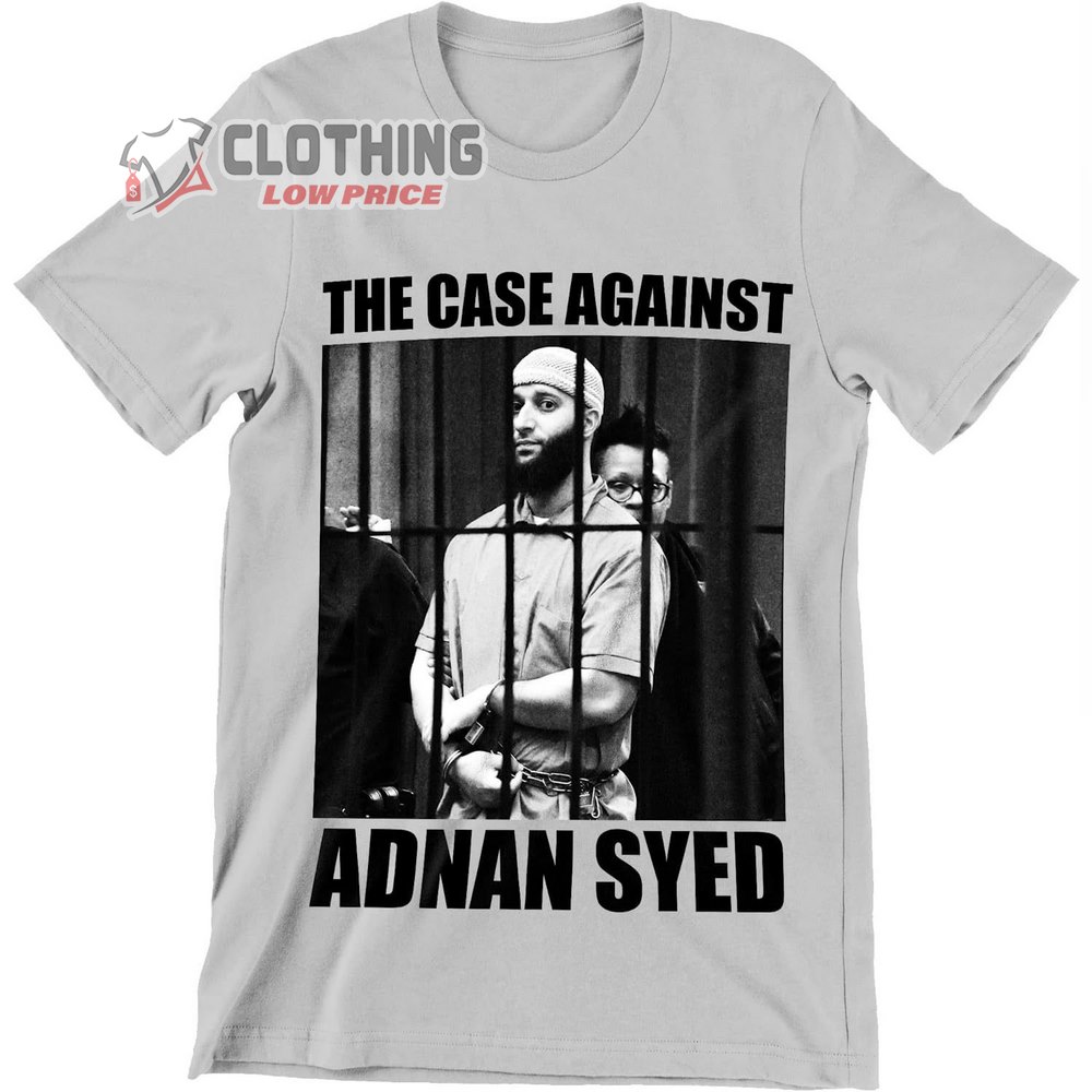 Adnan Syed Compensation After DNA Testing T-Shirt