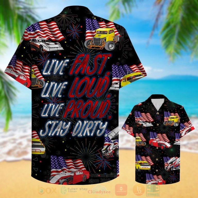 Dirt Track Racing Live Fast Live Loud Live Proud Stay Dirty Car And Flag Hawaiian Shirt 2