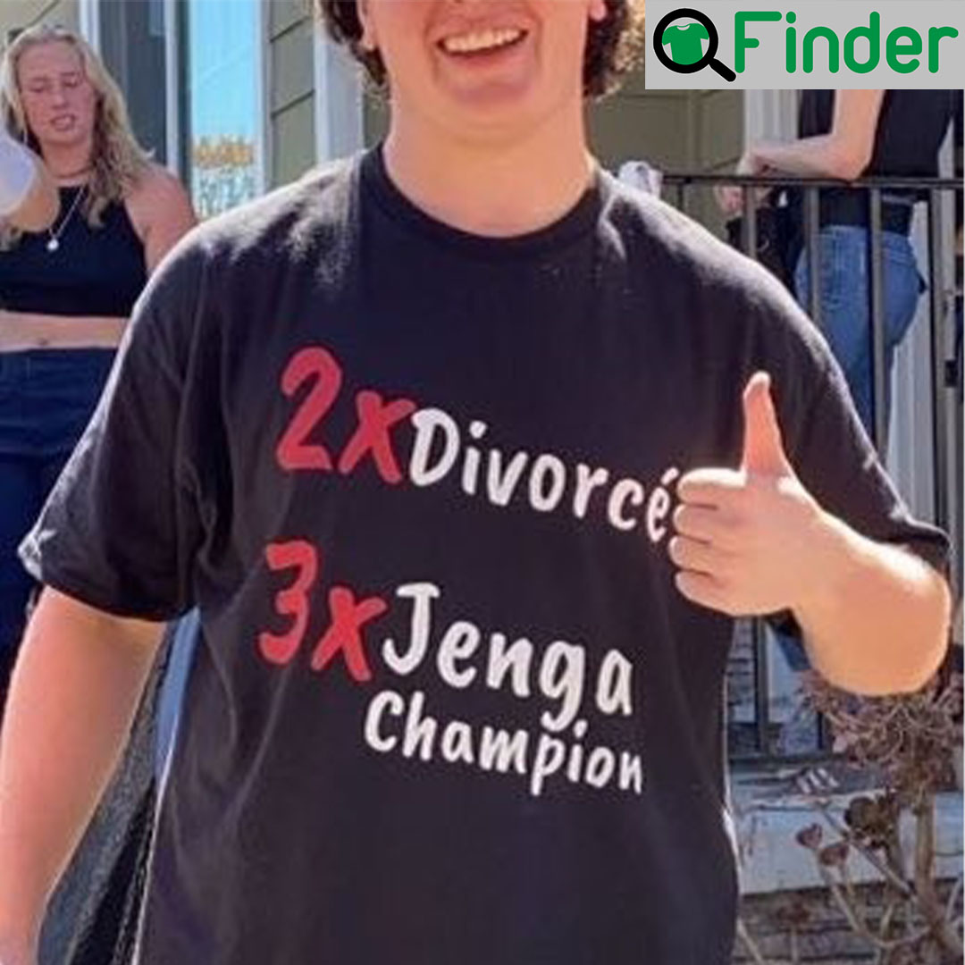 2X Divorce 3X Jenga Champion Shirt