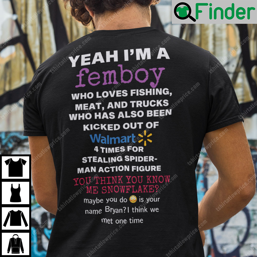 Yeah I’m A Femboy Who Loves Fishing Meat And Trucks T-Shirts