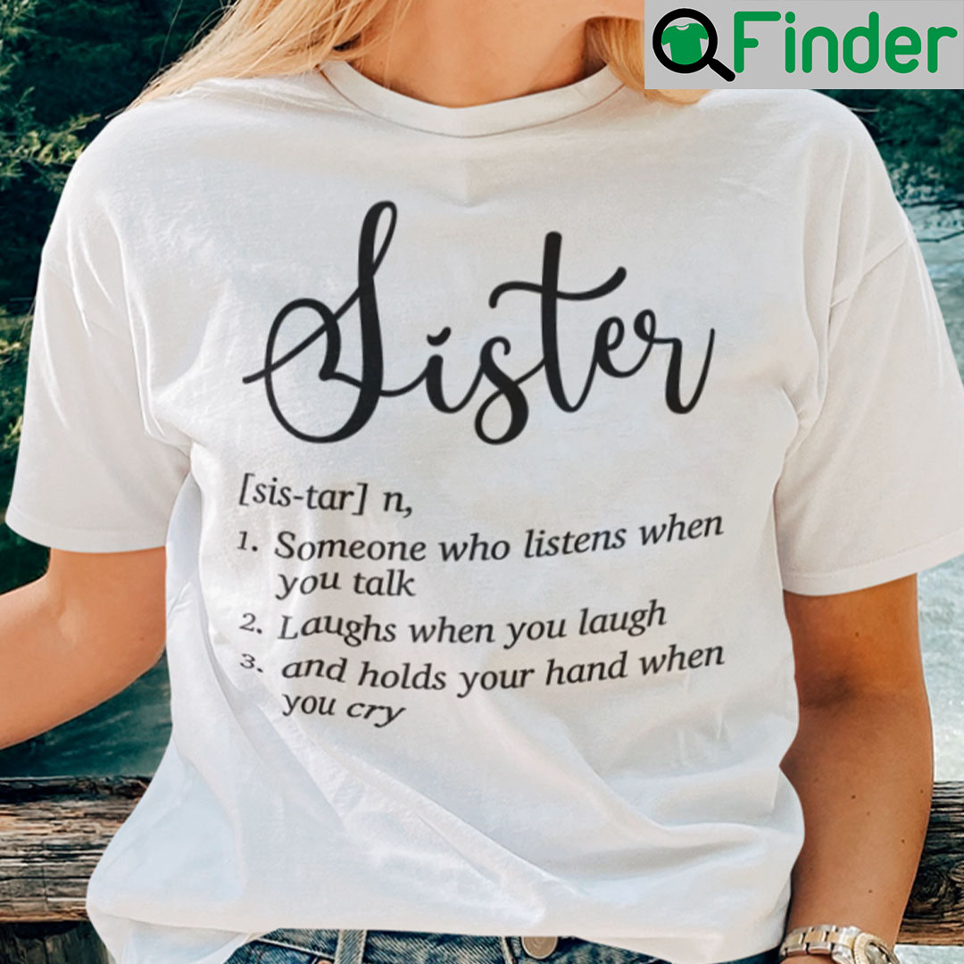 Sister Definition Shirt Funny Sister Meaning