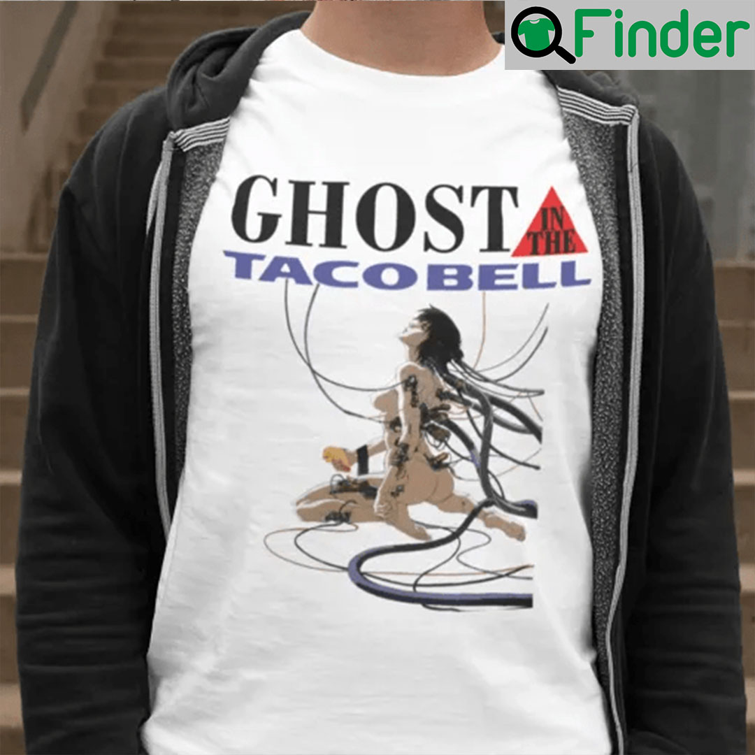 Ghost In The Shell Ghost In The Taco Bell Shirt