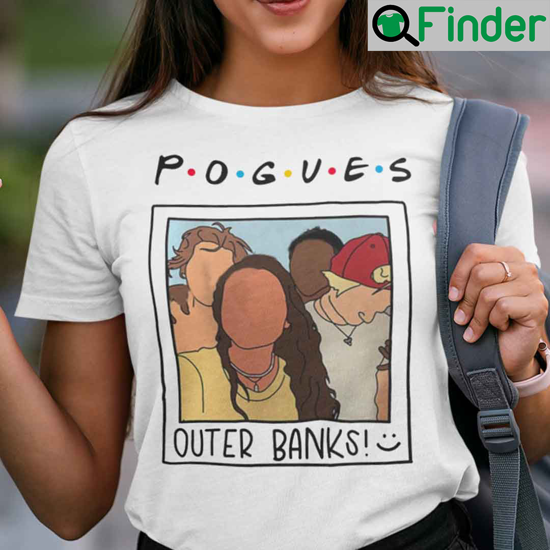 Pogue Life Outer Banks Shirt FRIENDS