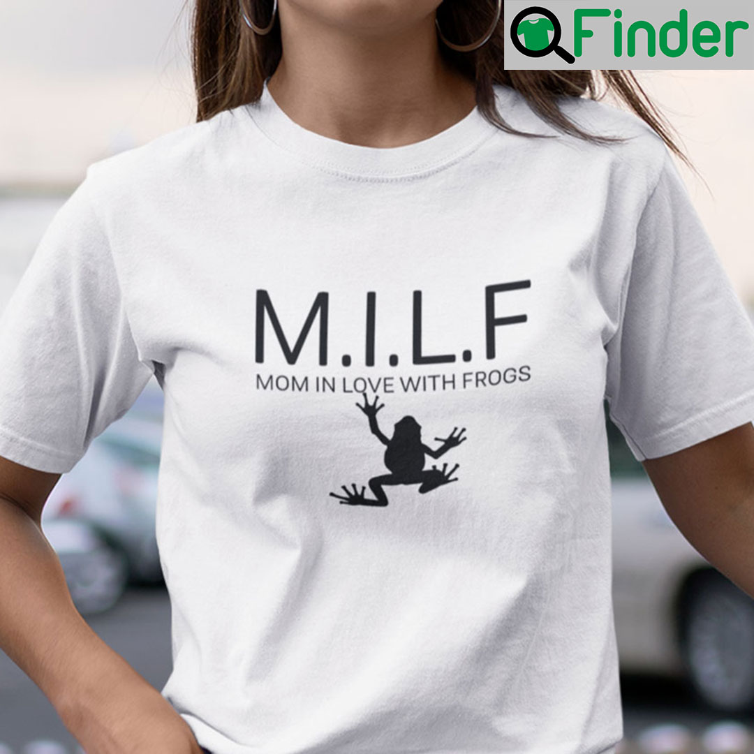 MILF Mom In Love With Frog Shirt