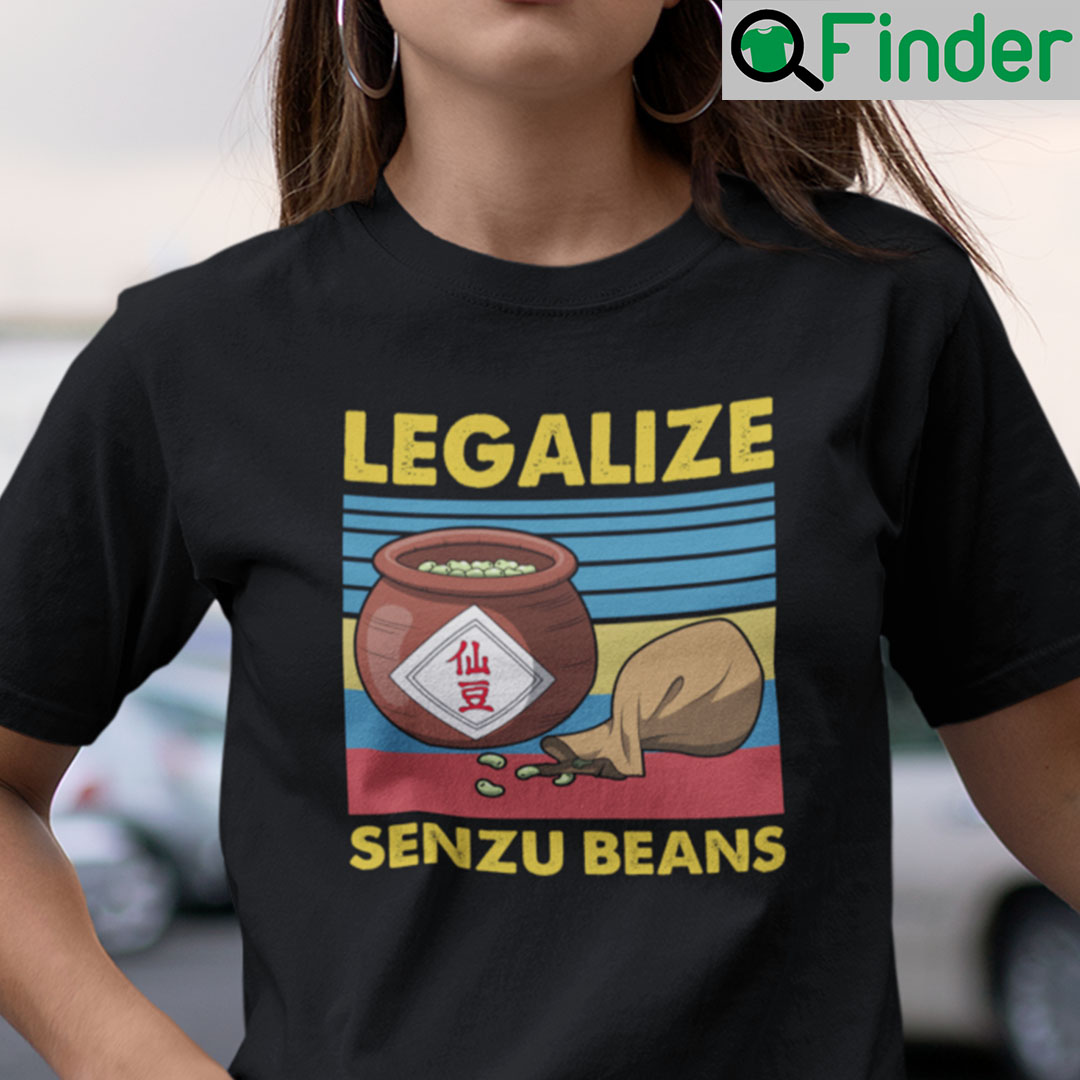 Legalize Senzu Beans Shirt