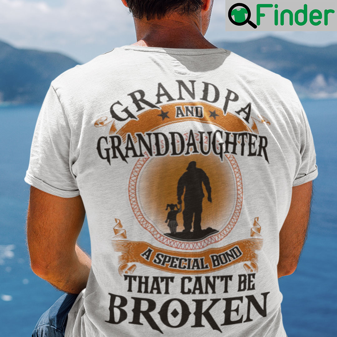 Grandpa And Granddaughter Shirt A Special Bond